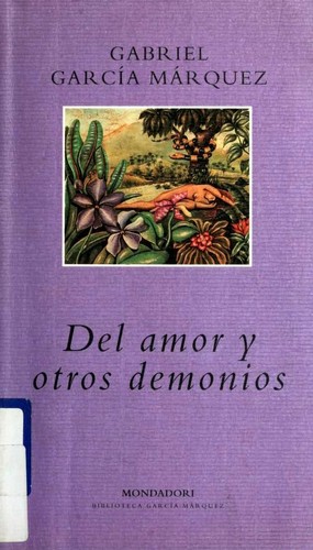 Del amor y otros demonios (Paperback, Spanish language, 2000, Mondadori)
