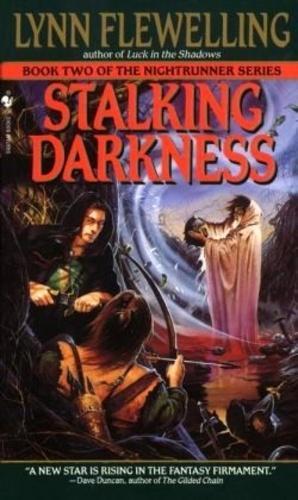 Stalking Darkness (Nightrunner, #2)