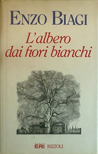 L' albero dai fiori bianchi (Italian language, 1994, Nuova ERI/Rizzoli)