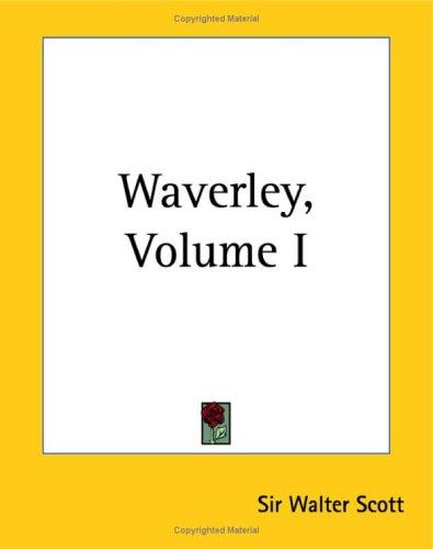 Waverley (Paperback, 2004, Kessinger Publishing)