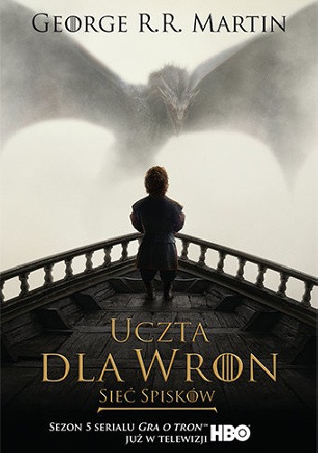 Uczta dla wron (Polish language, 2016, Wydawnictwo Zysk i S-ka)