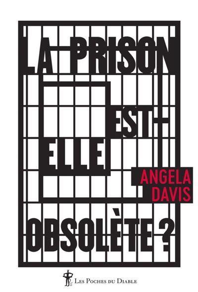 La prison est-elle obsolète ? (French language, 2021, Au Diable Vauvert)