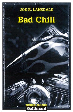 Bad Chili (Paperback, French language, 2002, Gallimard)