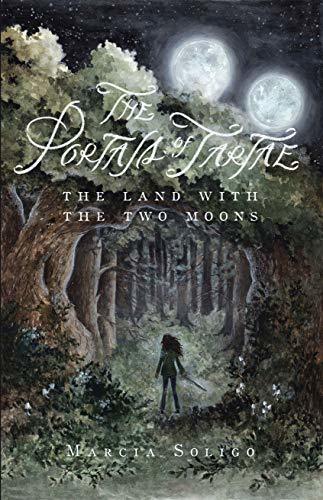 The Portals of Tartae: The Land with the Two Moons (Paperback, 2019)