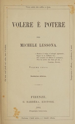 Lessona, Michele: Volere è potere (Italian language, 1882, G. Barbèra)