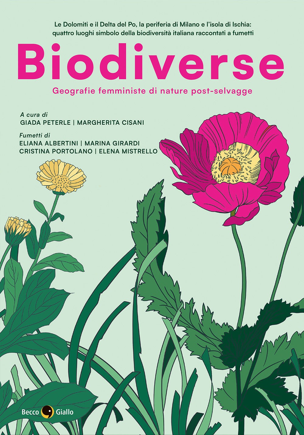 Eliana Albertini, Marina Girard, Cristina Portolano, Elena Mistrello: Biodiverse (GraphicNovel, Italiano language, 2025, BeccoGiallo)
