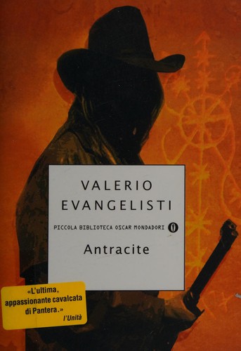 Antracite. (Italian language, 2004, Mondadori)
