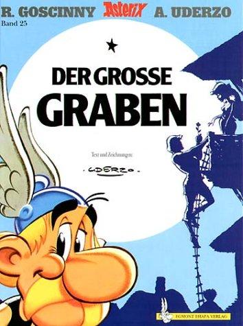 René Goscinny, Albert Uderzo: Der Grosse Graben (Hardcover, German language, 1976, Egmont EHAPA Verlag GmbH)