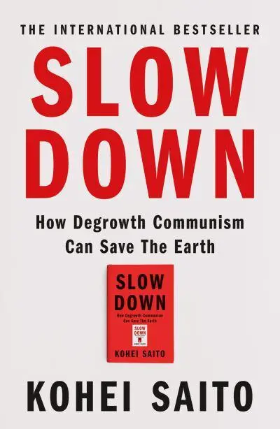Kohei Saito: Slow Down (2025, Orion Publishing Group, Limited)