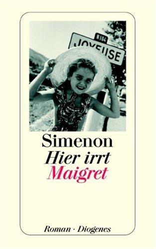 Hier irrt Maigret (Paperback, German language, 2001, Diogenes Verlag)