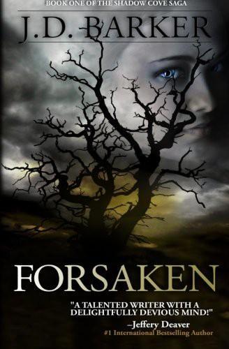 J. D. Barker: Forsaken (2014)