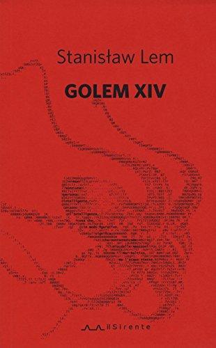 Golem XIV (Italian language, 2017, Il Sirente)