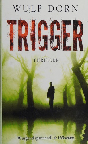 Trigger (Dutch language, 2011, Van Holkema & Warendorf)