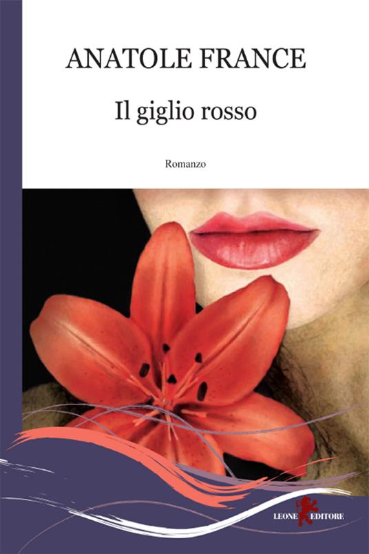 Il giglio rosso (EBook, Italiano language, Leone)