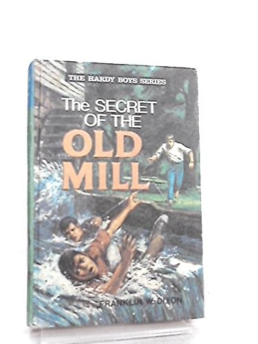 Franklin W. Dixon: The secret of the old mill. (Collins)