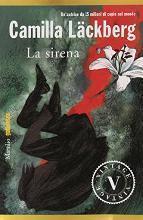 Camilla Läckberg: La sirena. I delitti di Fjällbacka (Italian language, 2014)