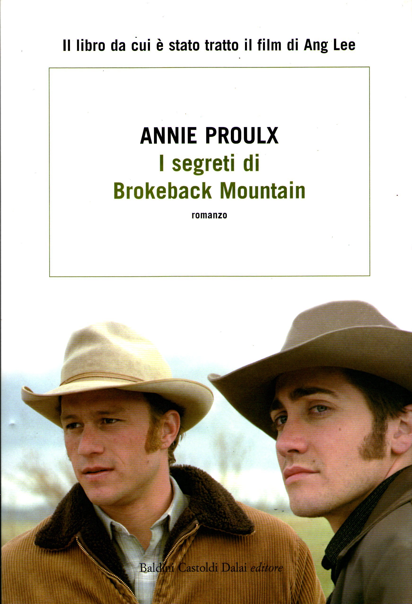 Annie Proulx: I segreti di Brokeback Mountain (Hardcover, Italiano language, 2005, Baldini Castoldi Dalai)