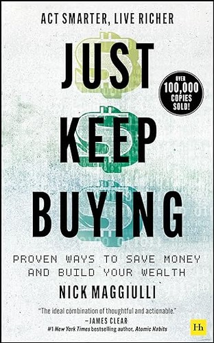 Nick Maggiulli: Just Keep Buying (2022, Harriman House Publishing)