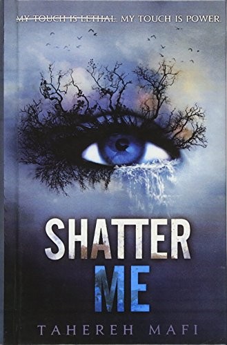 Tahereh Mafi: Shatter Me (Hardcover, 2012, Turtleback Books)