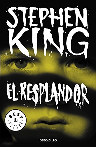 El resplandor (Paperback, 2013, Debolsillo, DEBOLSILLO)