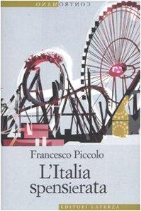 L'Italia spensierata (Italian language, 2007)