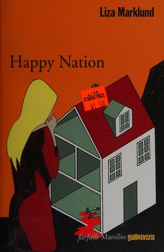 Liza Marklund: Happy nation (Italian language, 2014, Marsilio)