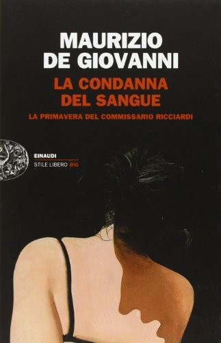 La condanna del sangue (Paperback, 2012, Einaudi)