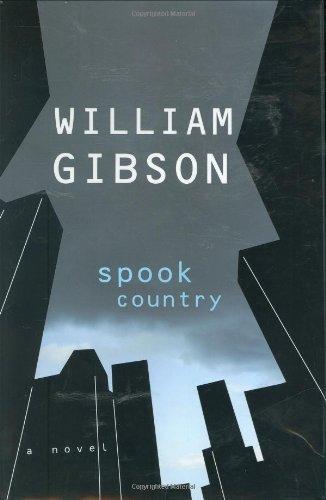 Spook Country (Blue Ant, #2) (2007)