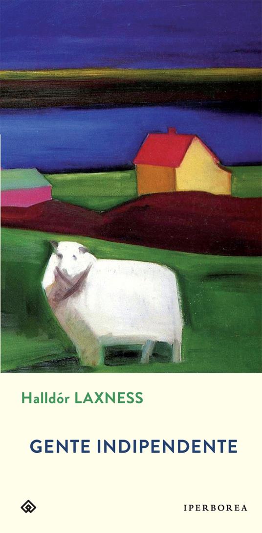 Halldór Laxness: Gente indipendente (Paperback, Italiano language, 2005, Iperborea)