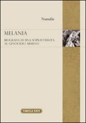 Nunufár: Melania (Paperback, Italiano language, 2014, Tabula Fati)