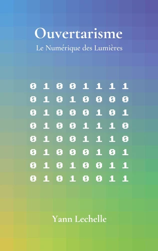 Yann Lechelle: Ouvertarisme (Paperback, French language, 2025, Books on Demand)