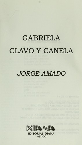 Gabriela, Clavo y Canela (Paperback, Spanish language, 2001, Editorial Diana)