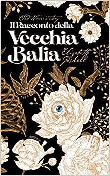 Il racconto della vecchia balia (Paperback, Italian language, 2021)