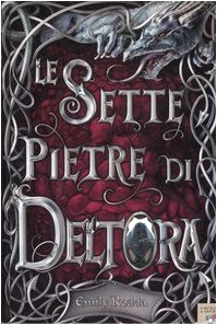 Le sette pietre di Deltora (2007)