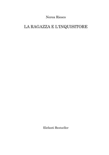 Nerea Riesco: La ragazza e l'inquisitore (Italian language, 2010, Garzanti)