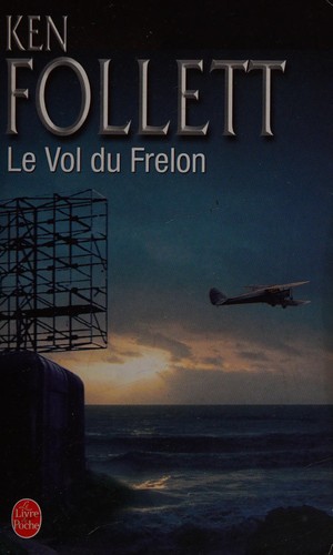 Le vol du frelon (French language, 2004, Librairie générale française)