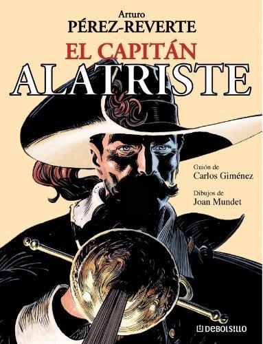 Arturo Pérez-Reverte: El capitán Alatriste (Spanish language, 2005)