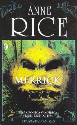 Merrick (Paperback, Spanish language, 2005, Ediciones B)