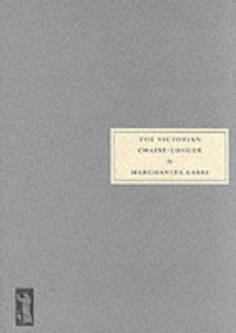 Marghanita Laski: The Victorian Chaise-longue (Paperback, 1999, Persephone Books)