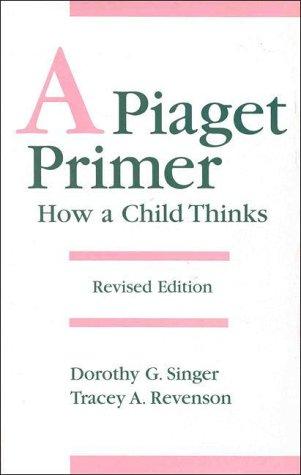 A Piaget Primer (Hardcover, 1998, Intl Universities Press)