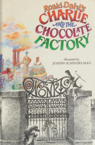 Charlie and the Chocolate Factory (Hardcover, 1973, Alfred A. Knopf)