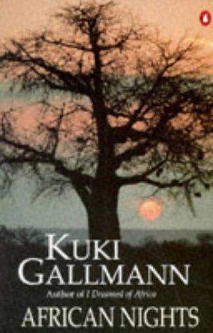 Kuki Gallmann: African Nights (1995, Penguin Books Ltd)