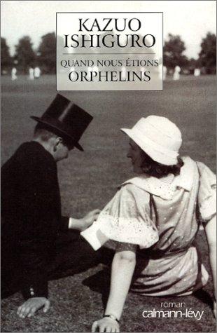 Quand Nous Etions Orpheli (Hardcover, French language, 2003, Editions Plume,France)