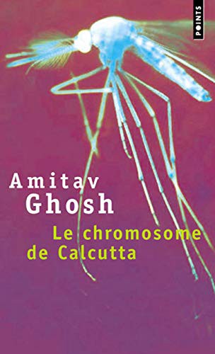 Amitav Ghosh: Chromosome de Calcutta (Paperback, Contemporary French Fiction)