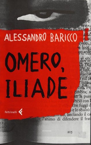 Omero, Iliade (Italian language, 2004, Feltrinelli)
