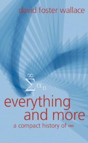 Everything and More (2005, Phoenix (an Imprint of The Orion Publishing Group Ltd ))