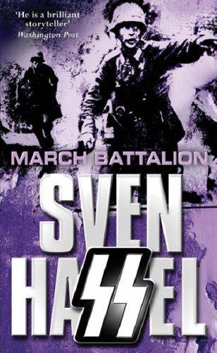 Hassel, Sven: March Battalion (Paperback, 2007, Cassell, Orion Publishing Group, Limited)