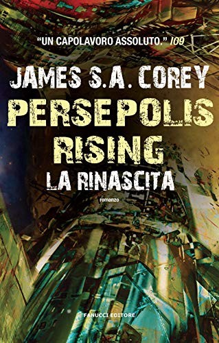 Persepolis rising. La rinascita (Paperback, 2018, Narrativa)