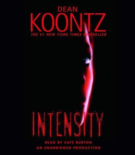 Dean Koontz: Intensity (AudiobookFormat, 2005, Random House Audio)