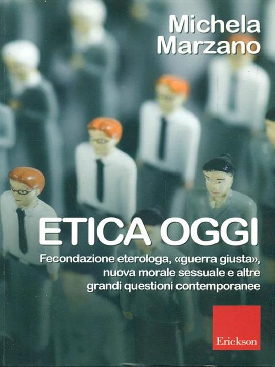 Michela Marzano: Etica oggi (Paperback, Italian language, 2011, Erickson)